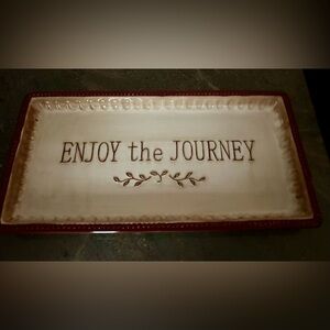 At Home The Heart of Homestead “ENJOY THE JOURNEY” platter. 8”x15.5”